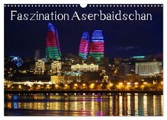 Faszination Aserbaidschan (Wandkalender 2025 DIN A3 quer), CALVENDO Monatskalender