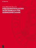 Dreizehnsprachiges Wörterbuch für Gebirgsmechanik