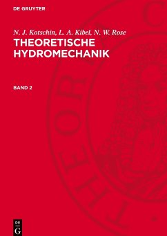 Theoretische Hydromechanik, Band 2, Theoretische Hydromechanik Band 2 - Kotschin, N. J.;Kibel, L. A.;Rose, N. W.