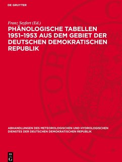 Phänologische Tabellen 1951-1953 aus dem Gebiet der Deutschen Demokratischen Republik