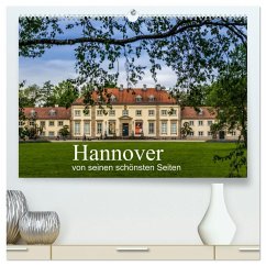 Hannover von seinen schönsten Seiten (hochwertiger Premium Wandkalender 2025 DIN A2 quer), Kunstdruck in Hochglanz - Calvendo;Sulima, Dirk