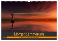 Morgendämmerung (Wandkalender 2025 DIN A2 quer), CALVENDO Monatskalender