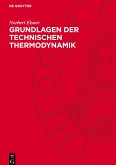 Grundlagen der Technischen Thermodynamik