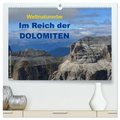 Weltnaturerbe - Im Reich der DOLOMITEN (hochwertiger Premium Wandkalender 2025 DIN A2 quer), Kunstdruck in Hochglanz