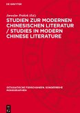 Studien zur modernen chinesischen Literatur / Studies in modern Chinese Literature