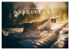 WASSERLUST 2025 (Wandkalender 2025 DIN A2 quer), CALVENDO Monatskalender - Calvendo;Kuntze, Kerstin