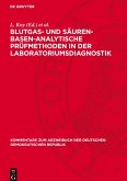 Blutgas- und säuren-basen-analytische Prüfmethoden in der Laboratoriumsdiagnostik