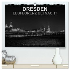 Dresden - Elbflorenz bei Nacht (hochwertiger Premium Wandkalender 2025 DIN A2 quer), Kunstdruck in Hochglanz - Calvendo;Utz, Colin