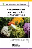 Plant Metabolites and Vegetables as Nutraceuticals (eBook, PDF)