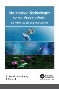 Bio-Inspired Technologies for the Modern World (eBook, PDF) - Reddy, R. Ramakrishna; Pullaiah, T.