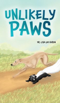 UNLIKELY PAWS - Geren, Lisa Lee