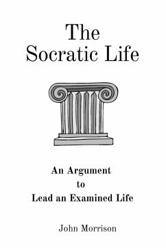 The Socratic Life - Morrison, John