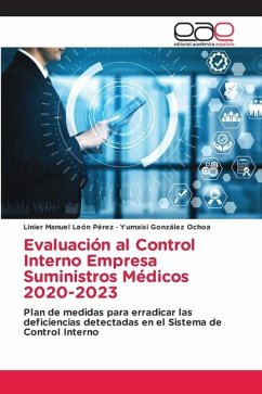 Evaluación al Control Interno Empresa Suministros Médicos 2020-2023 - León Pérez, Linier Manuel;González Ochoa, Yumaisi