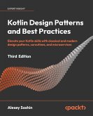 Kotlin Design Patterns and Best Practices (eBook, ePUB)