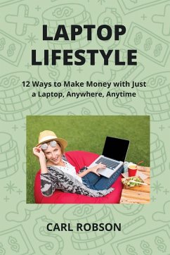 LAPTOP LIFESTYLE - Robson, Carl