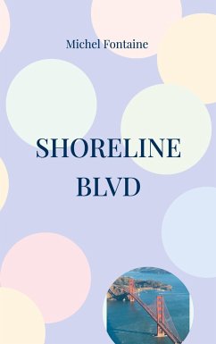 Shoreline Blvd - Fontaine, Michel