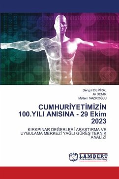 CUMHUR¿YET¿M¿Z¿N 100.YILI ANISINA - 29 Ekim 2023 - Demiral, Sengül;Demir, Ali;NAZIROGLU, Meltem