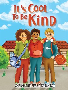 It's Cool To Be Kind - Perry-Knights, Shermaine