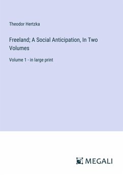 Cover Freeland; A Social Anticipation, In Two Volumes