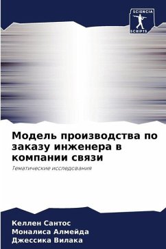 Model' proizwodstwa po zakazu inzhenera w kompanii swqzi - Santos, Kellen;Almejda, Monalisa;Vilaka, Dzhessika