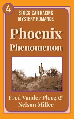 Phoenix Phenomenon - Miller, Nelson; Vander Ploeg, Fred