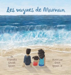 Les vagues de Maman - Ippen, Chandra Ghosh; Ippen, Erich