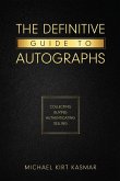 The Definitive Guide To Autographs