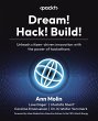 Dream! Hack! Build! (eBook, ePUB) - Bild 1