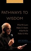 Pathways to Wisdom