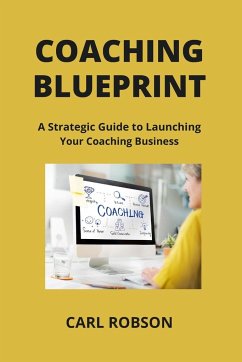 COACHING BLUEPRINT - Robson, Carl