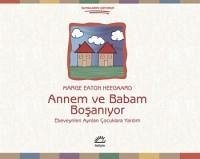 Annem ve Babam Bosaniyor - Eaton Heegaard, Marge