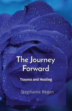 The Journey Forward - Regan, Stephanie