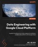 Data Engineering with Google Cloud Platform (eBook, ePUB)