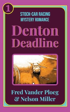 Denton Deadline - Miller, Nelson; Vander Ploeg, Fred