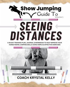 Show Jumping Guide to Seeing Distances - Kelly, Coach Krystal