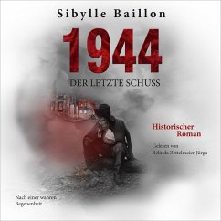 1944 - Der letzte Schuss (MP3-Download) - Baillon, Sibylle