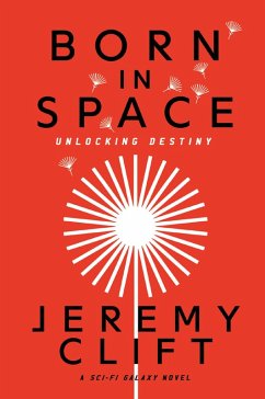 Born in Space - Clift, Jeremy