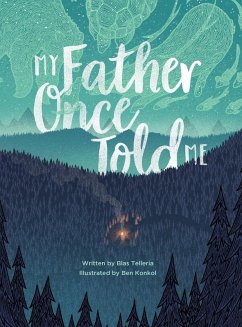 My Father Once Told Me - Telleria, Blas