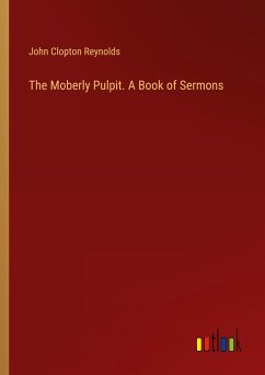 The Moberly Pulpit. A Book of Sermons