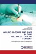 WOUND CLOSURE AND CARE IN ORAL AND... - Bild 1