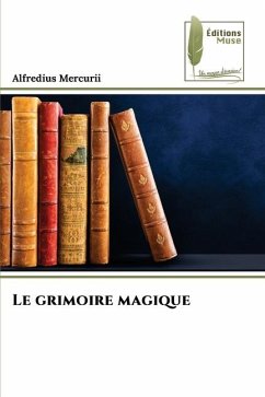 Le grimoire magique - Mercurii, Alfredius