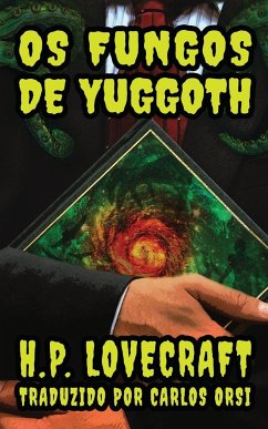 Os Fungos de Yuggoth - Lovecraft, H. P.