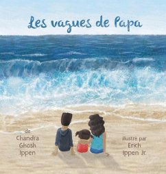 Les vagues de Papa - Ippen, Chandra Ghosh; Ippen Jr, Erich