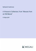 A Virtuoso's Collection; From &quote;Mosses from an Old Manse&quote;