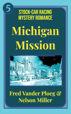 Michigan Mission - Vander Ploeg, Fred; Miller, Nelson