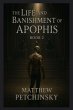 The Life and Banishment of Apophis - Bild 1