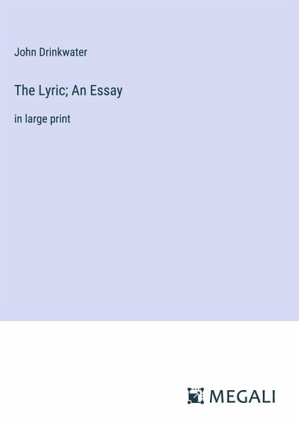 The Lyric; An Essay The Lyric; An Essay