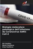 Biologia molecolare patologica dell'infezione da Coronavirus SARS-CoV-2