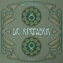 Die Ringfabrik (MP3-Download) - Kempker, Mareen