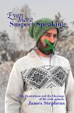 Even More Suspect Speaking (The Suspect Speaker Series, #3) (eBook, ePUB)